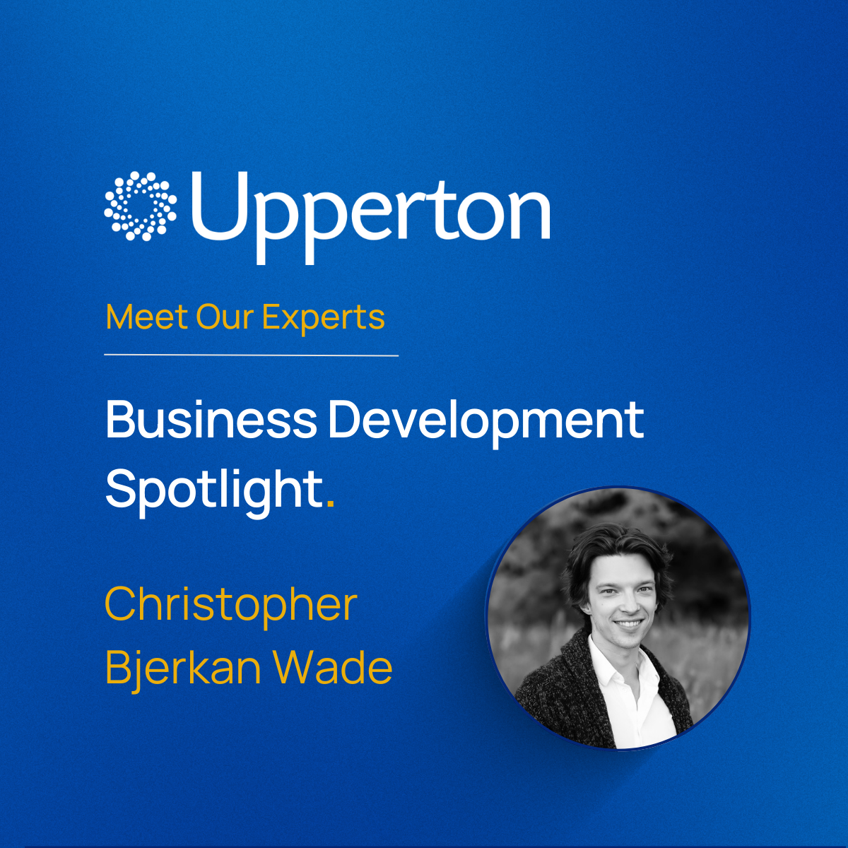 Christopher Bjerkan Wade Spotlight